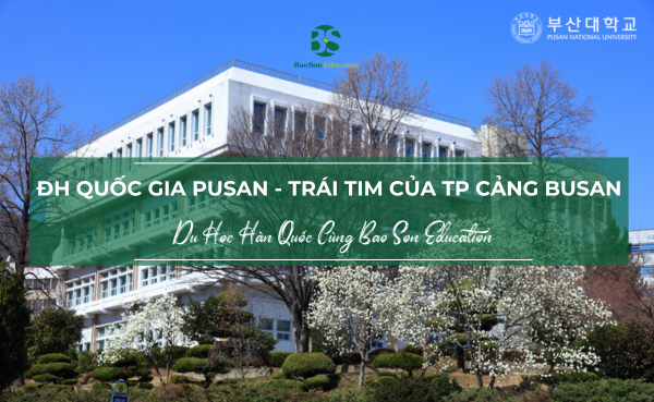 Thông tin mới nhất 2025 về đại học quốc gia Pusan