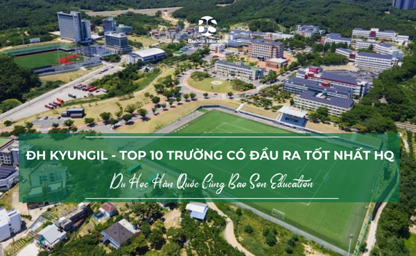 Đại học Kyungil Du học Hàn Quốc